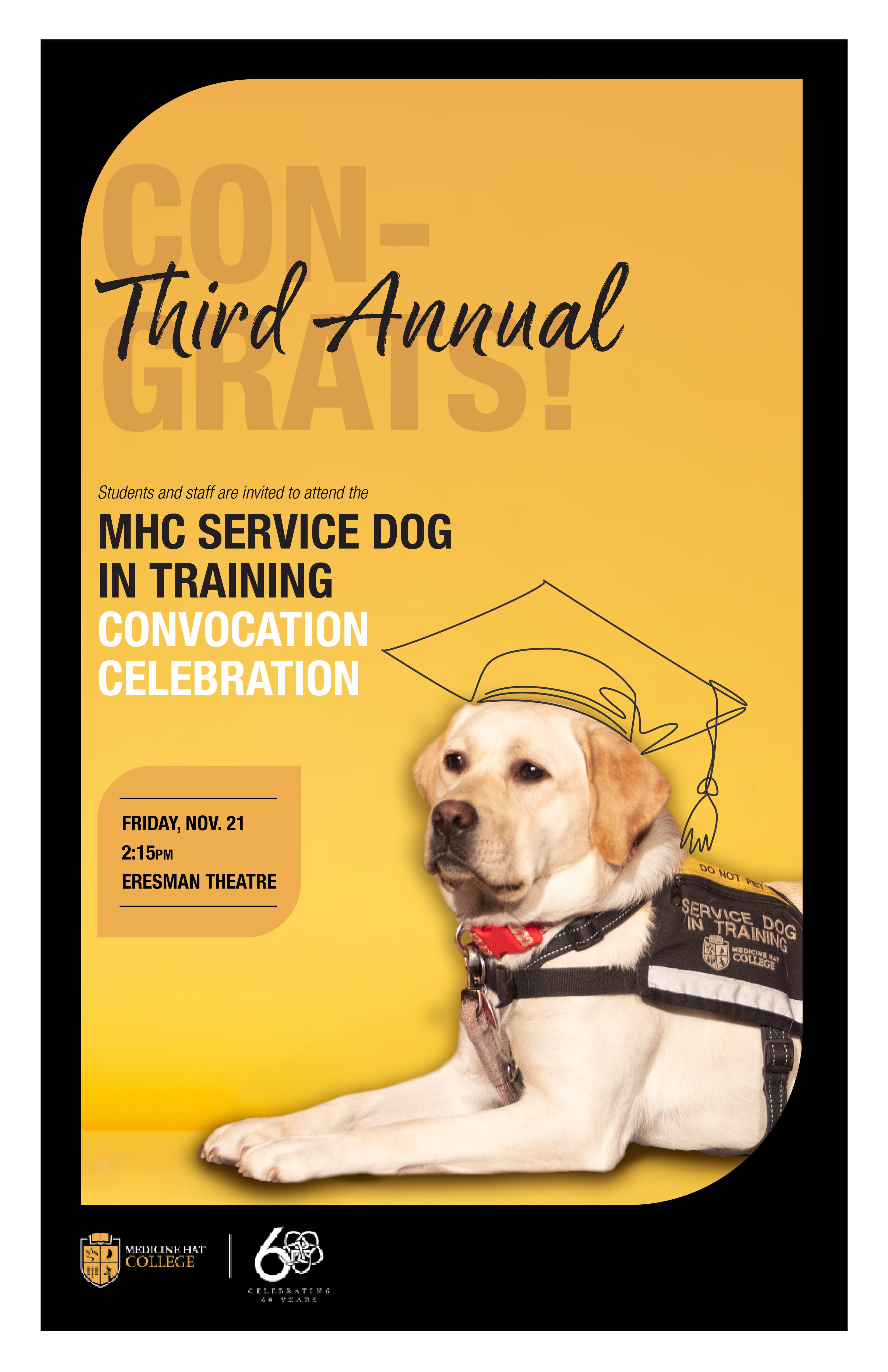 Poster of MHC service dog with graphic graduation cap. Third Annual MHC Service Dog in Training Convocation Celebration.