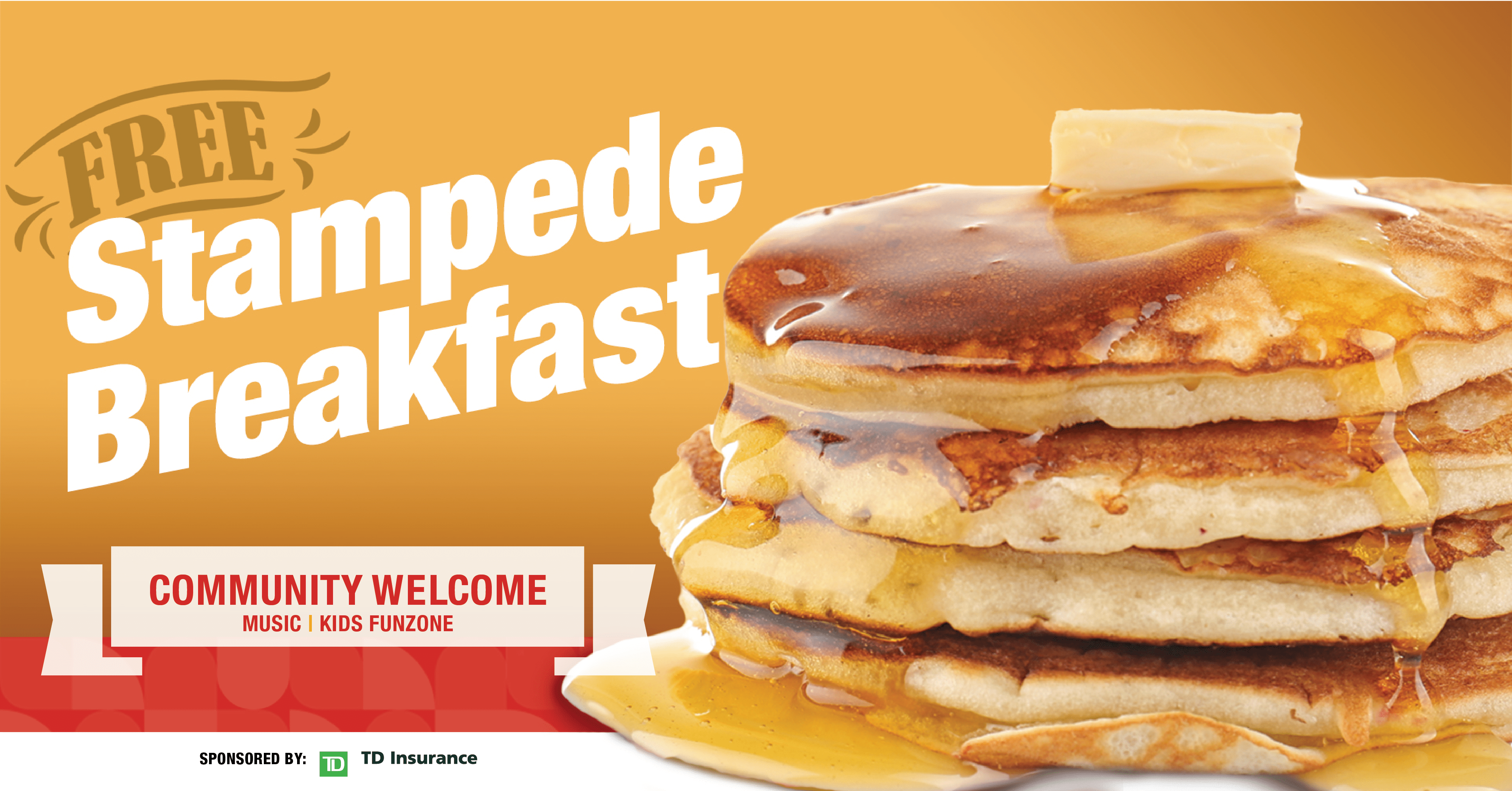 Free Stampede Breakfast poster featuring fluffy pancakes and maple syrup